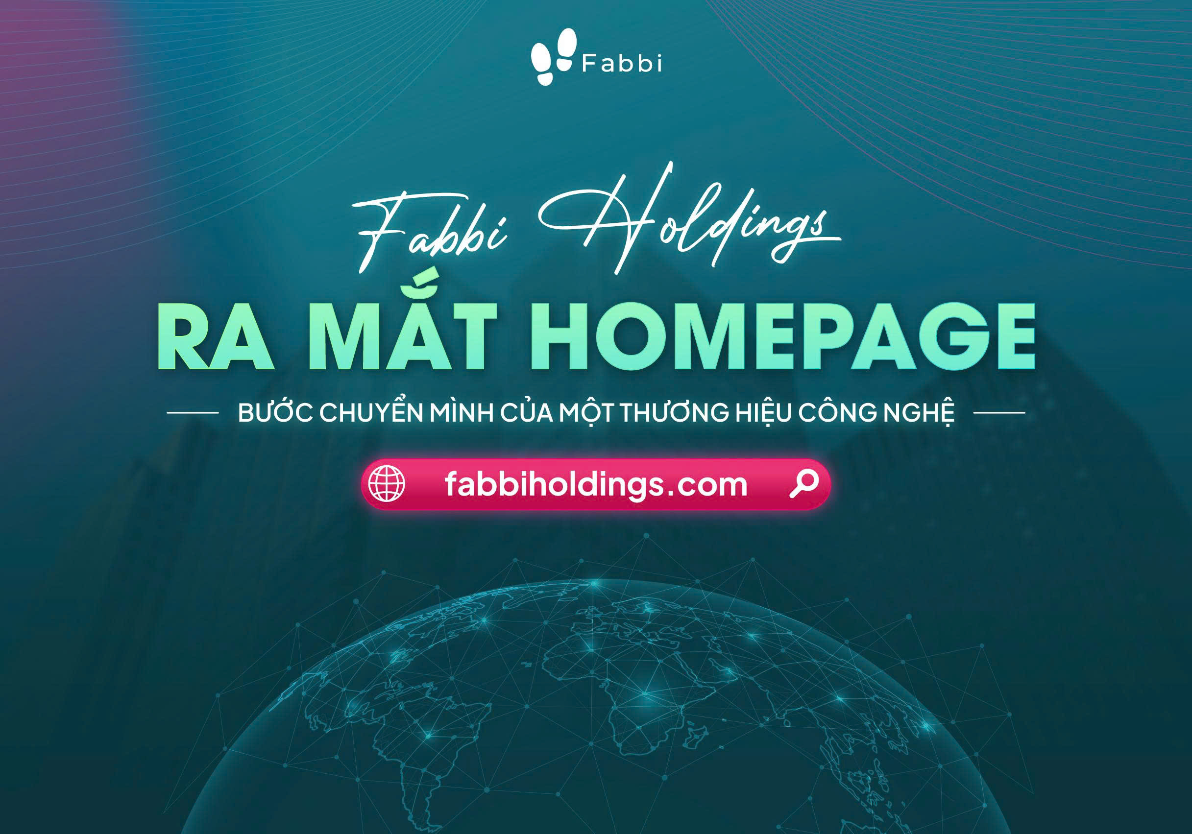 Ra mắt homepage mới – Bước chuyển mình mạnh mẽ của Fabbi Holdings