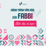 Fabbi chính thức ra mắt hành trình Văn hoá mới: Sống giá trị - Dẫn lối tương lai!