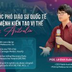 ANH LÊ ĐÌNH XUÂN BÁCH: TẦM VÓC PHÓ GIÁO SƯ QUỐC TẾ VÀ SỨ MỆNH KIẾN TẠO VỊ THẾ FABBI AUSTRALIA