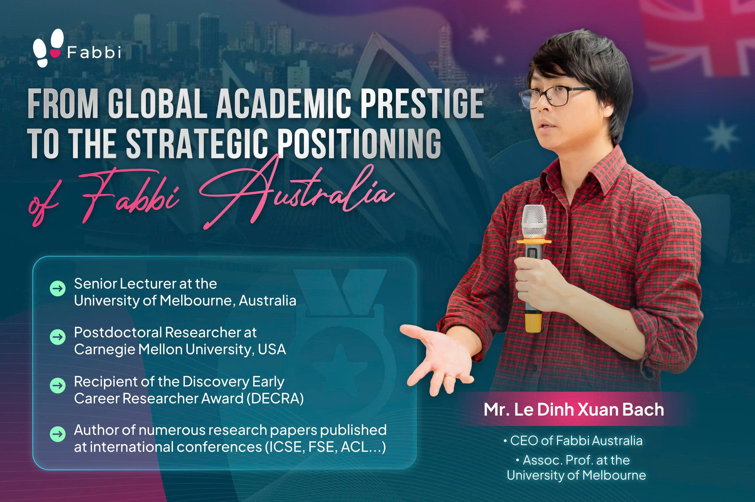 MR LE DINH XUAN BACH: AN INTERNATIONAL ASSOCIATE PROFESSOR AND HIS MISSION TO ADVANCE FABBI AUSTRALIA’S POSITION