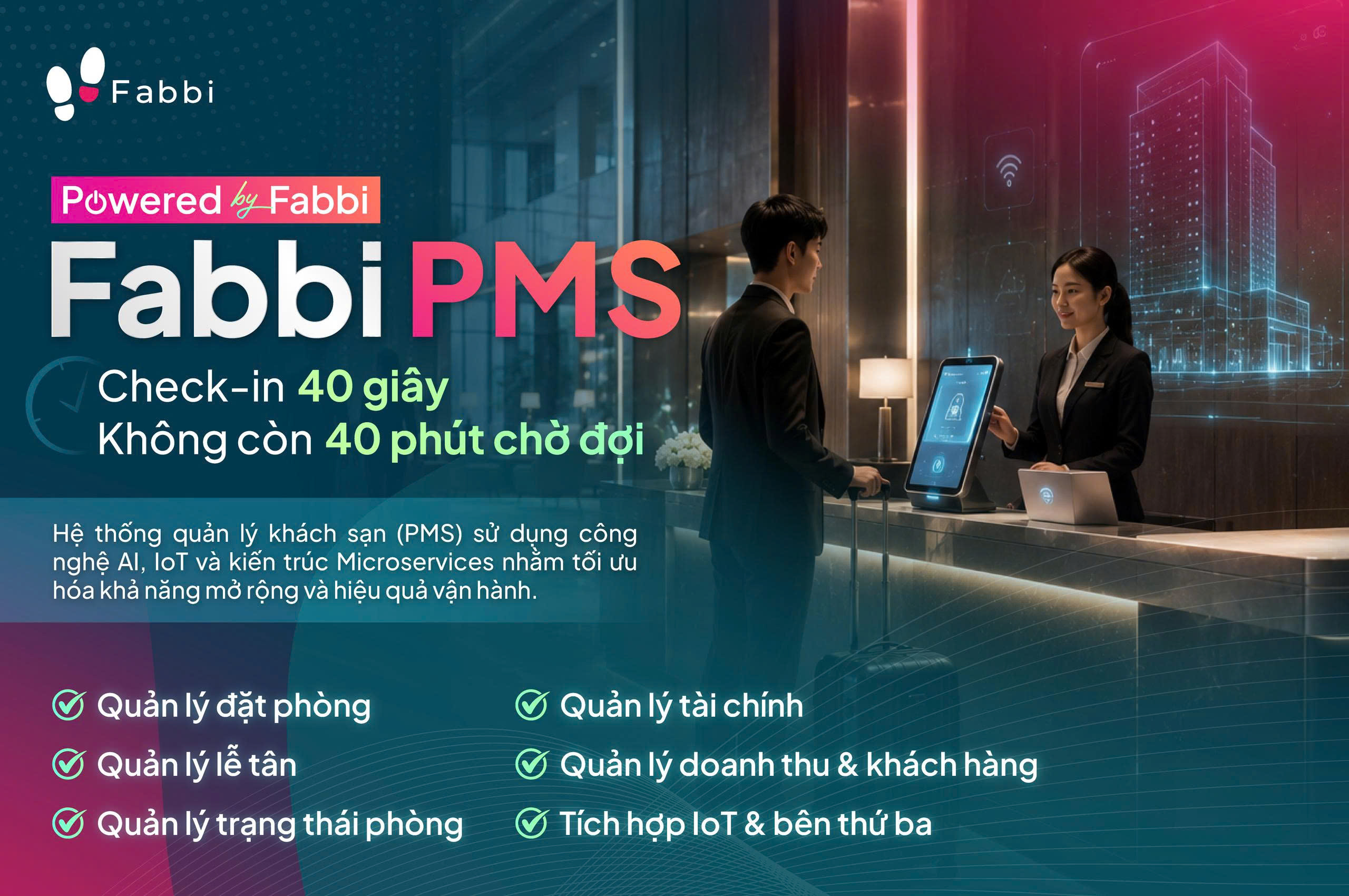 40 minutes to check in? Fabbi’s PMS helps hotels turn waiting time into welcome time.
